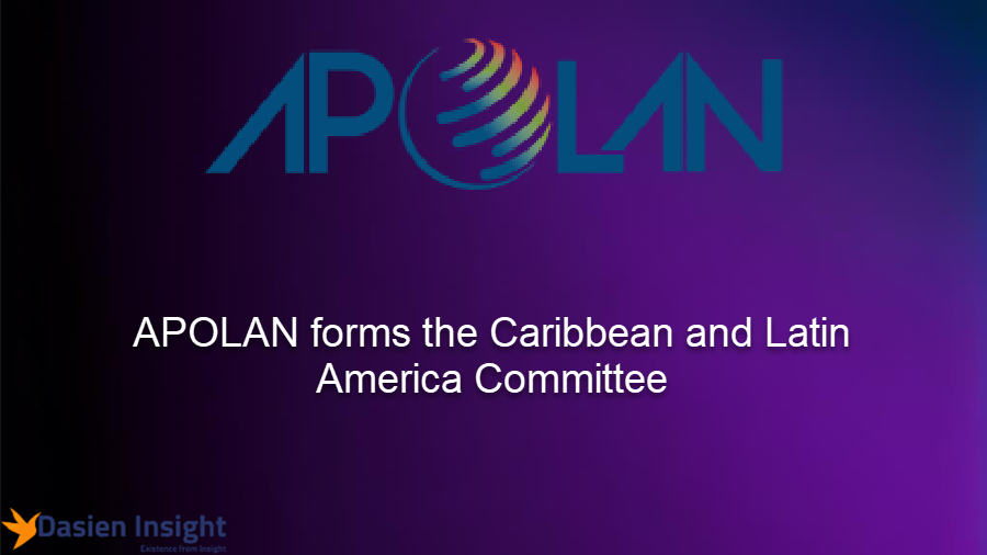 APOLAN forms the Caribbean and Latin America Committee