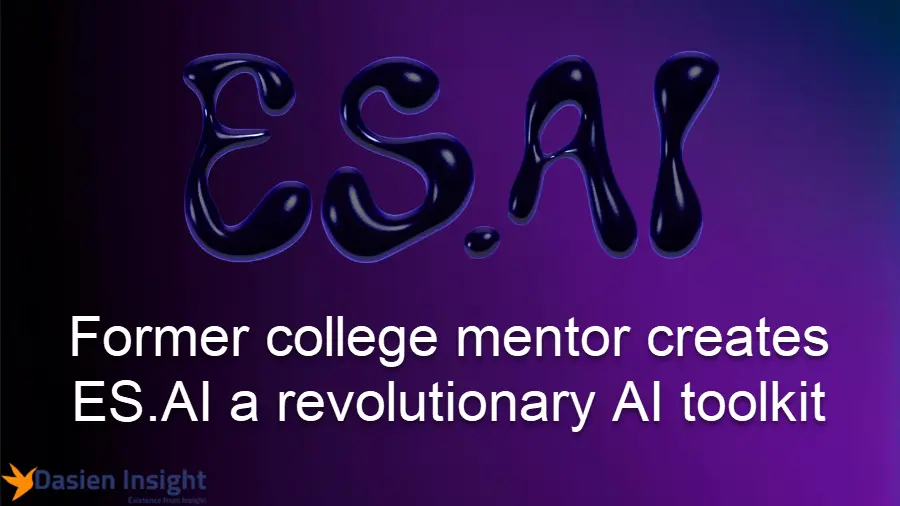 Former college mentor creates ES.AI a revolutionary AI toolkit