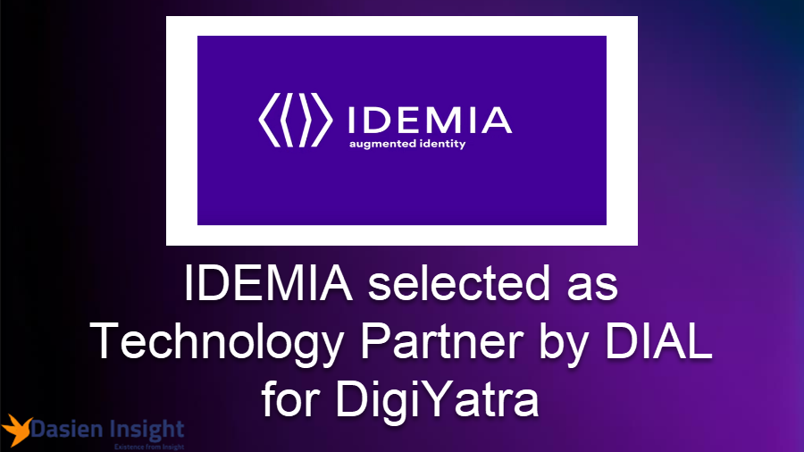 IDEMIA selected as Technology Partner by DIAL for DigiYatra