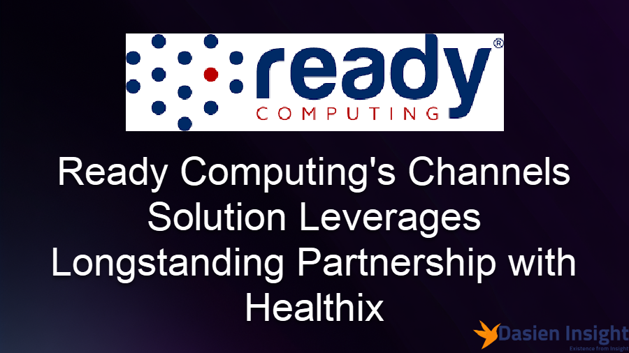 Ready Computing's Channels Solution Leverages Longstanding Partnership with Healthix