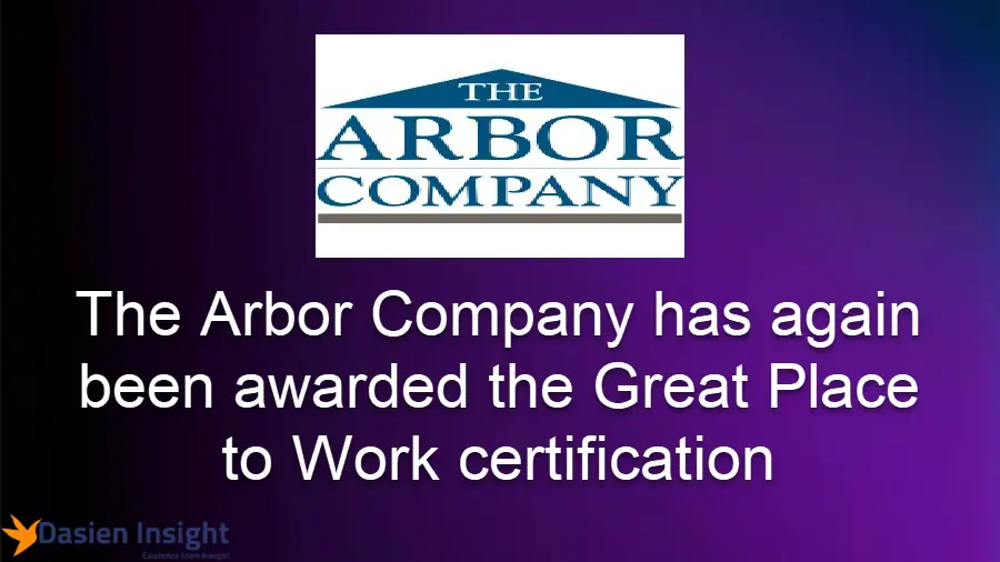 The Arbor Company has again been awarded the Great Place to Work certification